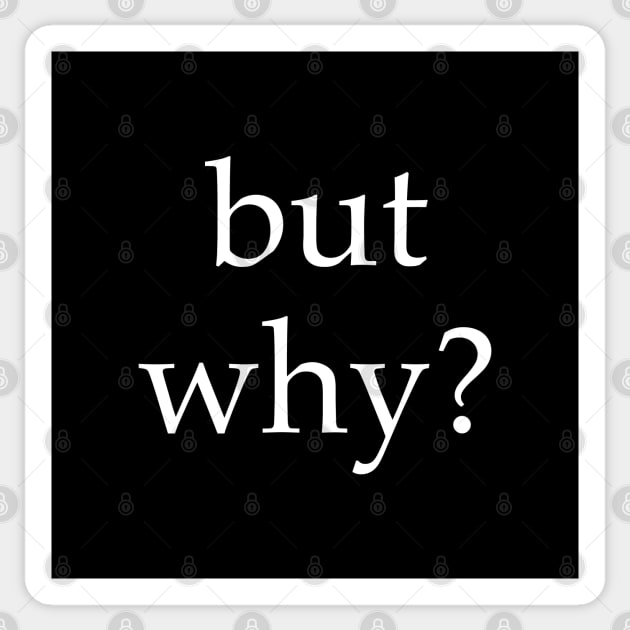 But why Sticker by StickSicky